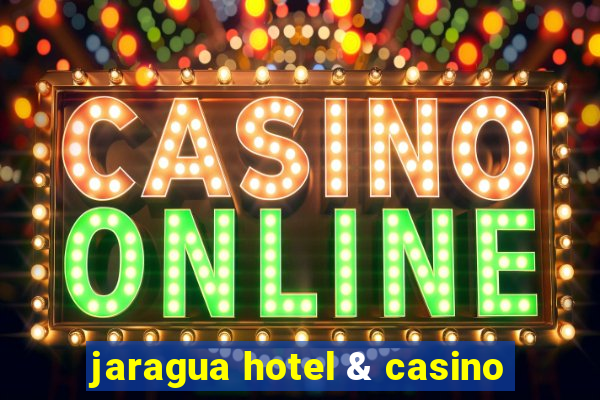 jaragua hotel & casino