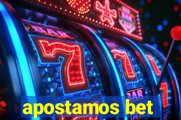 apostamos bet