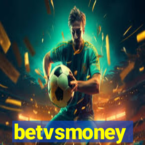 betvsmoney