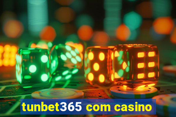 tunbet365 com casino