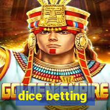 dice betting