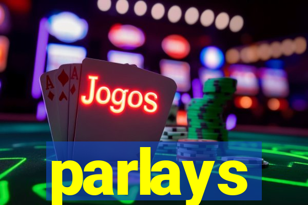 parlays