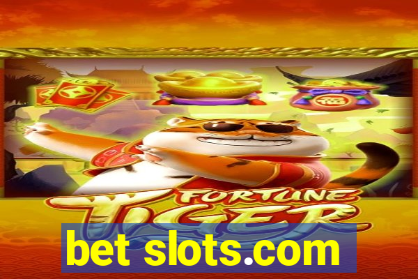 bet slots.com