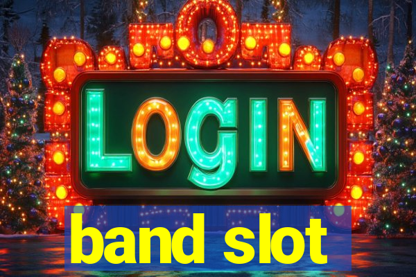 band slot