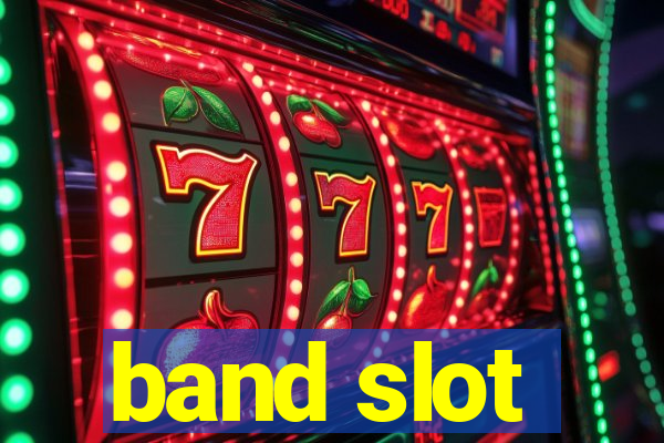 band slot