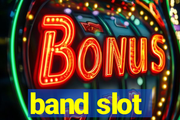 band slot