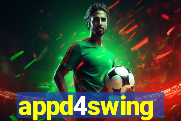 appd4swing