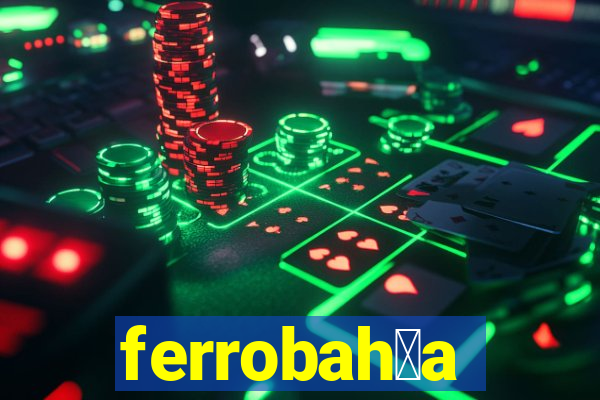 ferrobah铆a