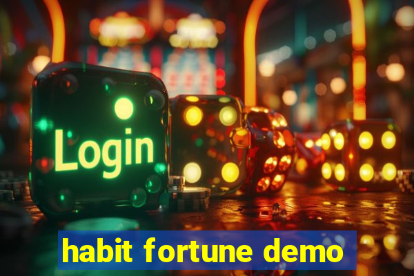 habit fortune demo