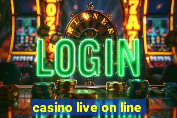 casino live on line