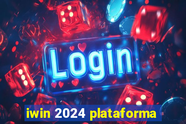 iwin 2024 plataforma