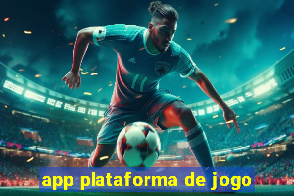 app plataforma de jogo