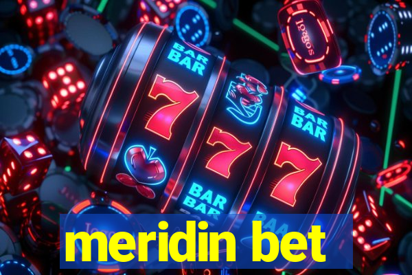 meridin bet