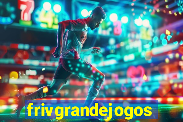 frivgrandejogos