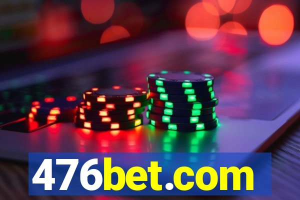 476bet.com