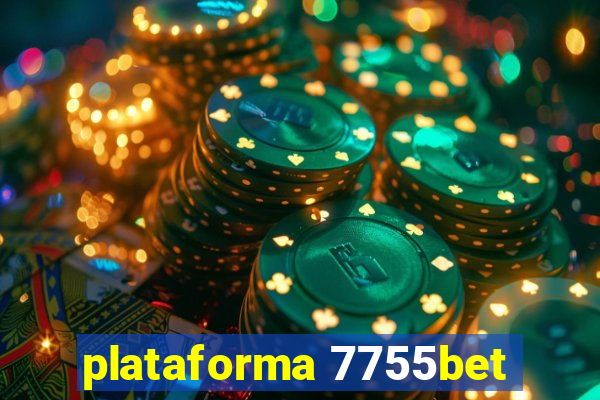 plataforma 7755bet