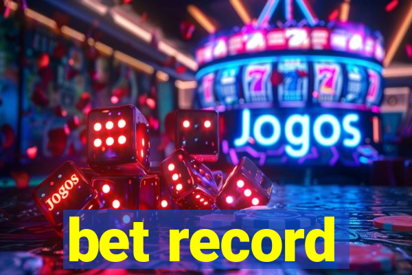 bet record