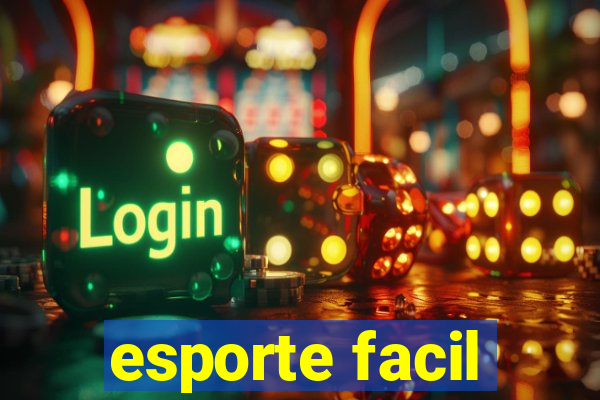 esporte facil