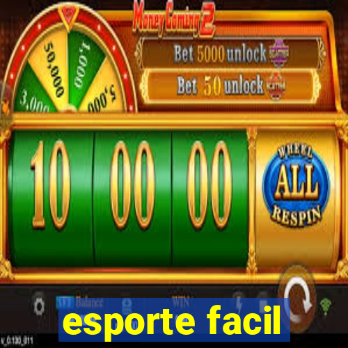 esporte facil