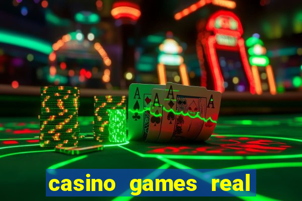 casino games real money online