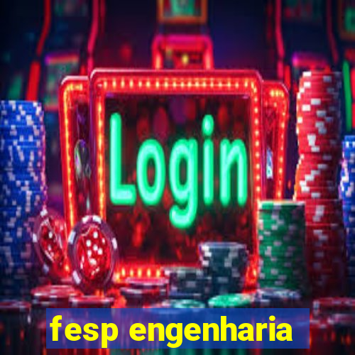 fesp engenharia