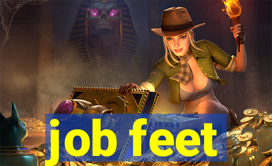 job feet