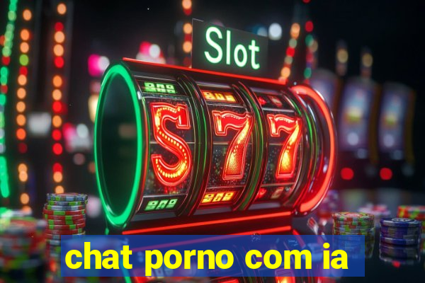 chat porno com ia