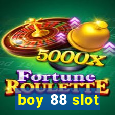 boy 88 slot