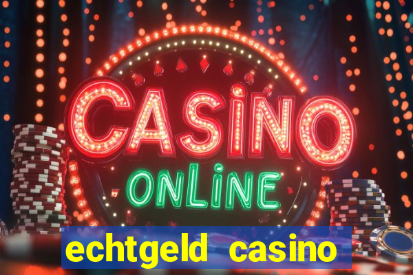 echtgeld casino ohne anmeldung