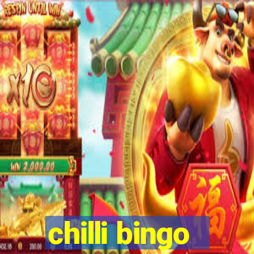 chilli bingo