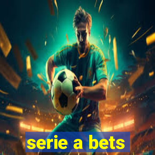 serie a bets