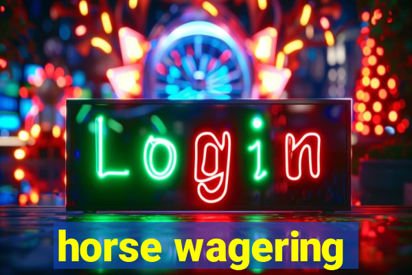 horse wagering