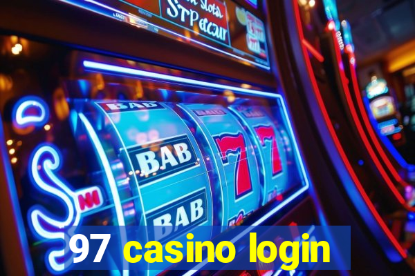 97 casino login