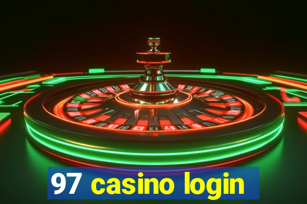 97 casino login