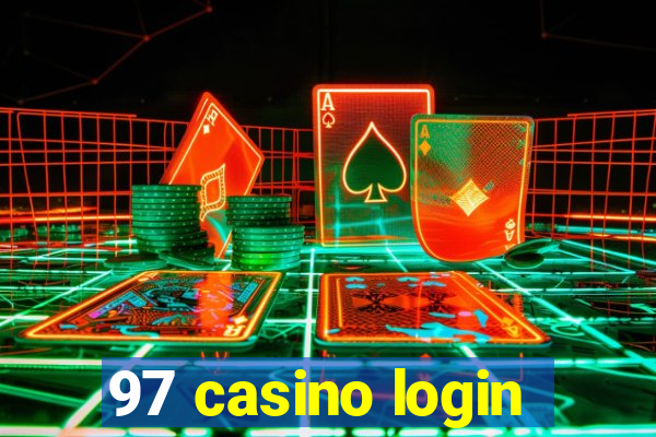 97 casino login