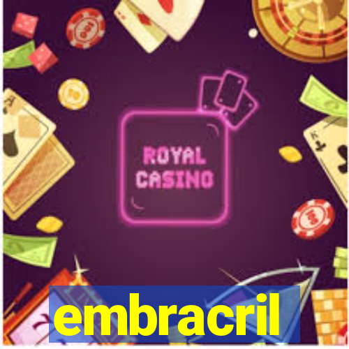 embracril