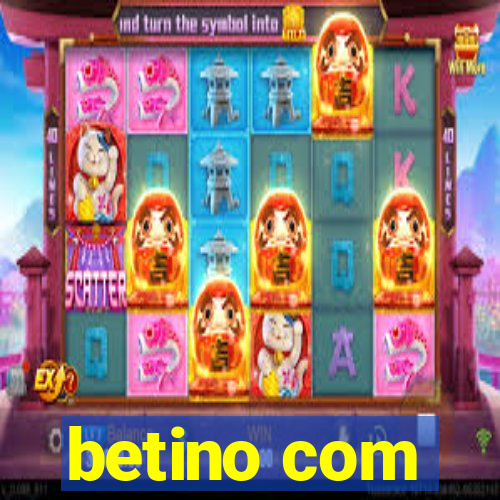 betino com