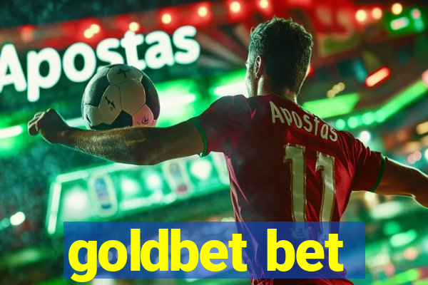 goldbet bet