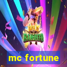 mc fortune