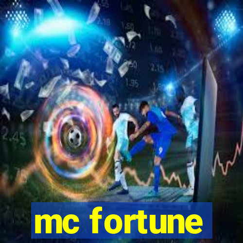 mc fortune