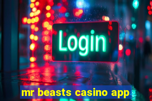 mr beasts casino app