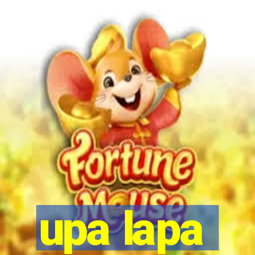 upa lapa