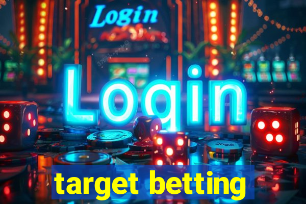 target betting