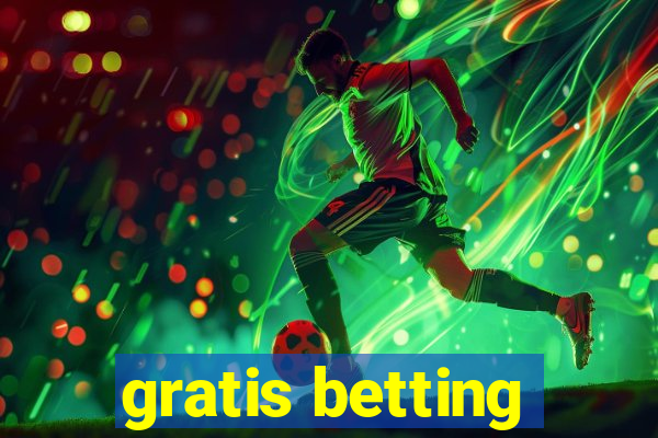 gratis betting