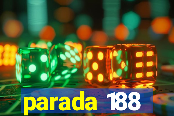 parada 188