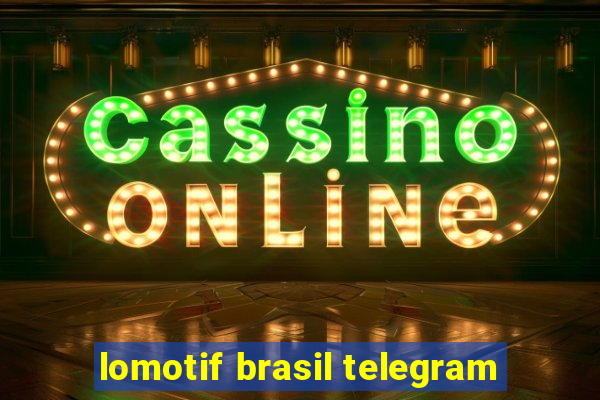 lomotif brasil telegram