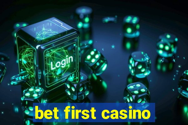 bet first casino