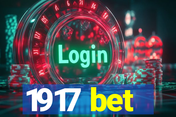 1917 bet