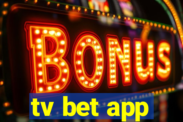 tv bet app