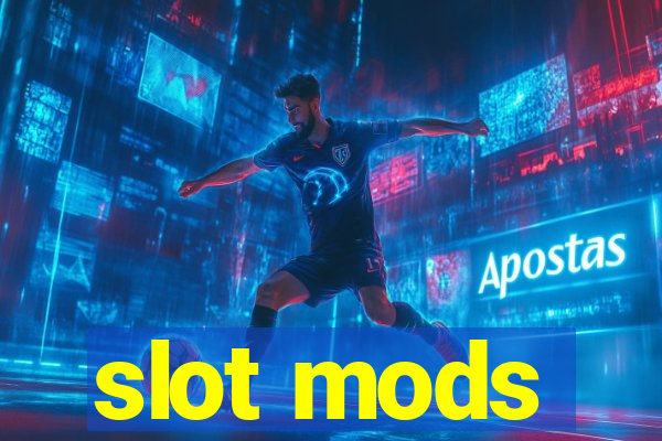 slot mods